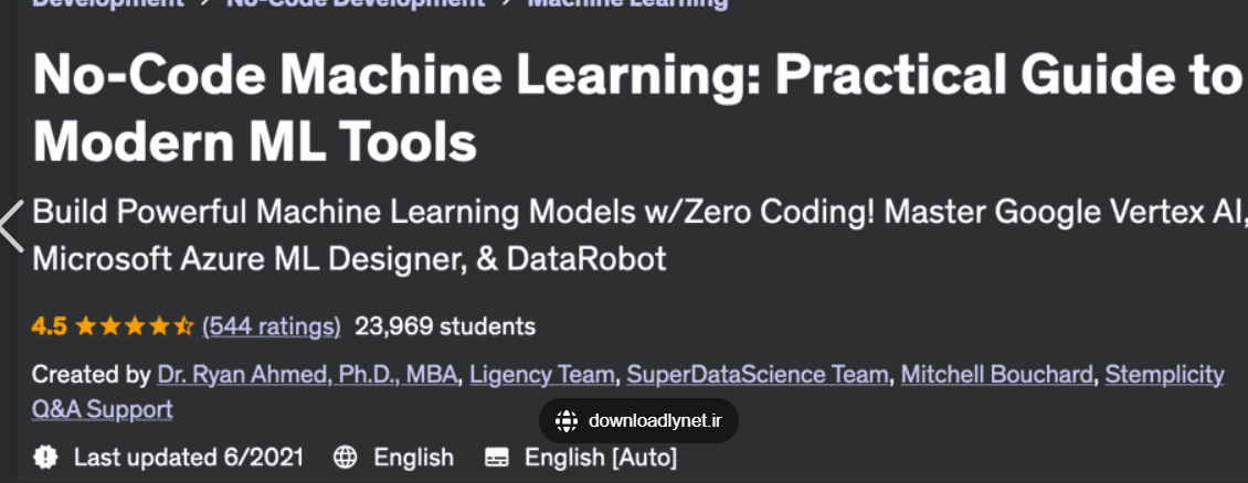 Udemy - No-Code Machine Learning Practical Guide to Modern ML Tools 2021-6