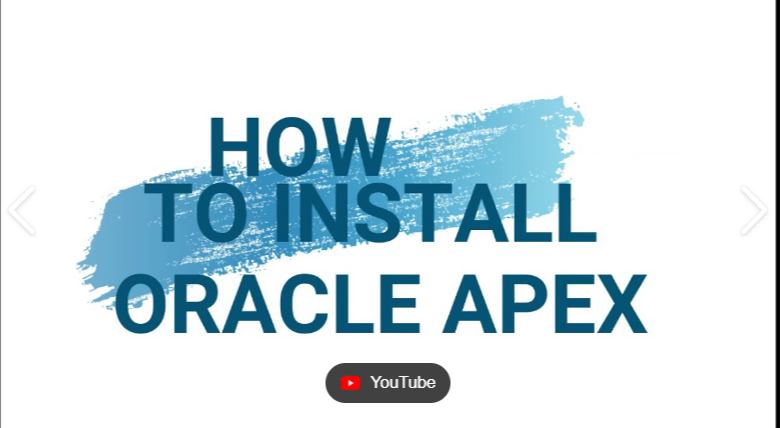 How to Install and Configure Oracle APEX On-Premises