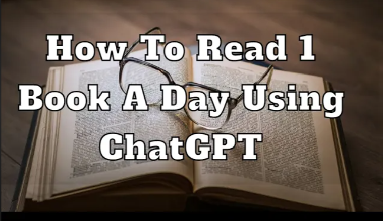 Master CHATGPT For Book Reading